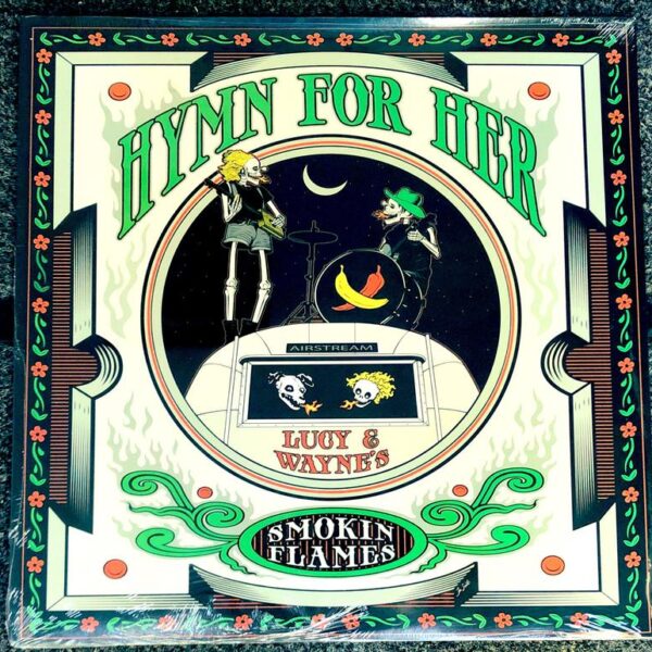 Lucy & Wayne's Smokin Flames on Vinyl